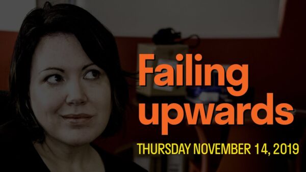[Bonus Live Daily] Failing Upwards, Business and AMA