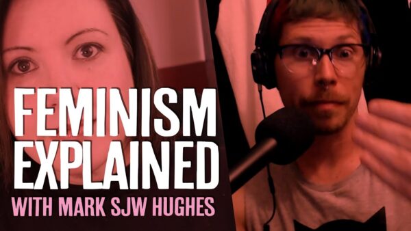 Mark SJW Hughes teaches me to be a better feminist.