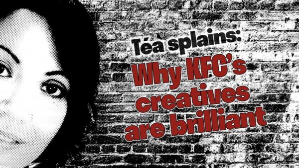 [Téasplaining] KFC and Succès de scandale (aka Why they're Brilliant)