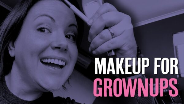 Video makeup tutorial for video for busy adults who DGAF
